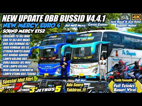 LATEST UPDATE!! OBB BUSSID V4.4.1 SOUND MERCY ETS2 | BUS JB5 OVERHAUL & HD GRAPHICS | Bus Simulat...