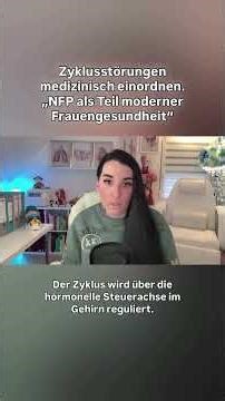 Warum Zyklusstörungen entstehen können #nfp