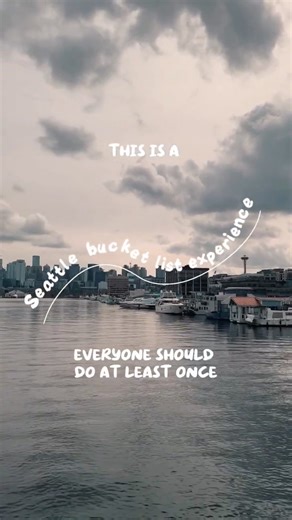 This Is a Seattle Bucket List Experience Everyone Should Do Once