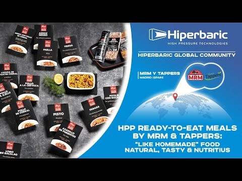 High Pressure Ready-to-Eat Meals with MRM, Tappers and Hiperbaric: "As Fresh As Homemade"