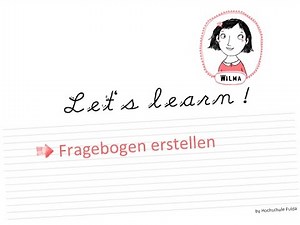 Wilmas Tutorials: Fragebogen erstellen