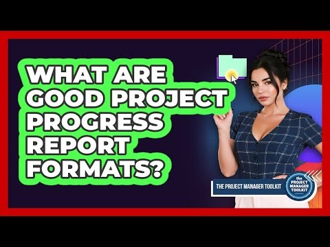What Are Good Project Progress Report Formats?