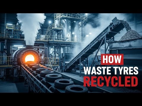 How Waste Tyres are Really Recycled: Inside a Tyre-to-Oil & Steel Plant Advanced Industrial Process