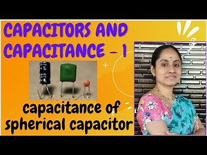 electric potential and capacitance - capacitors and capacitance -1