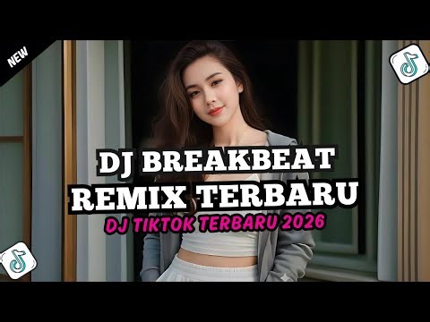 DJ BREAKBEAT CLOSE YOUR EYES X GALACTIC - DJ TIKTOK TERBARU 2026 FULL BASS 🎵 DJ BREAKBEAT BARAT