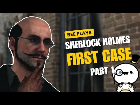 Let's Bee Detectives! | Sherlock Holmes - First Case | Part 1