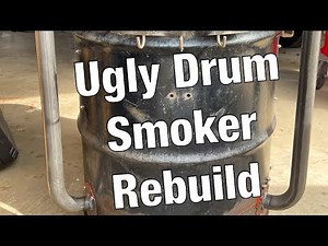 How to Build an Ugly Drum Smoker! Rebuilding a UDS