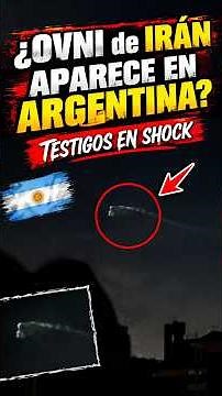🚨 IRAN UFO in ARGENTINA? Massive UFO Shocks Witnesses in DISBELIEF 🔥🛸 #shorts