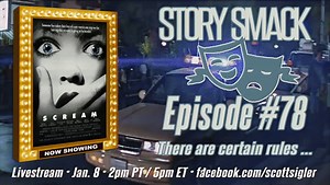 twitch.tv/scottsigler • youtube.com/scottsigler • Here on FB Live Tomorrw at 2pm PT / 5pm ET, the StorySmack crew breaks down the rules of SCREAM, the movie that invented the concept of "meta" (back before the term was coopted by a certain company...). Join Rob Otto, AB Sigler and me as we unmask the brilliant Kevin Williamson / Wes Craven horror flick. | Scott Sigler