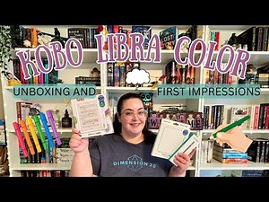🌈 Kobo Libra Color: unboxing & first impressions!! 🌿