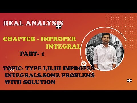 IMPROPER INTEGRAL,PART 1,IN BENGALI(TYPE-I,II,II IMPROPER INTEGRALS WITH EXAMPLES)