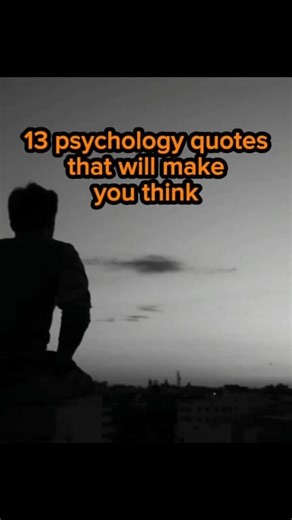 13K views · 333 reactions | 13 psychology quotes that will make you think #psychology #facts #quotes #lifelessons #wisewords #NUEVO #mindset | The Wise Said | Facebook