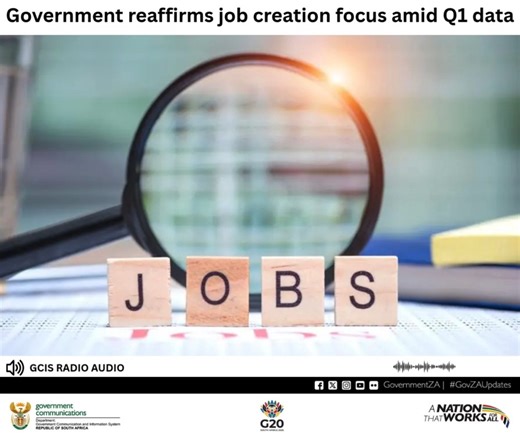 GOVERNMENT REAFFIRMS JOB CREATION FOCUS AMID Q1 DATA Government remains committed to building a resilient economy that creates sustainable jobs, supports small businesses, and ensures that no one is left behind. #StatsSA #GovZAUpdates | South African Government