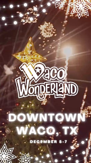 12K views · 52 reactions | Waco Wonderland returns December 5-7,...