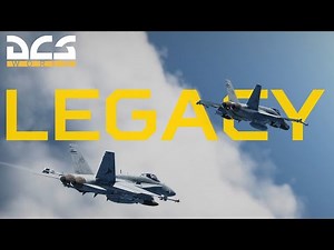 LEGACY | DCS Cinematic