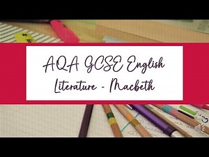 Macbeth: how to respond to an essay question (AQA GCSE)
