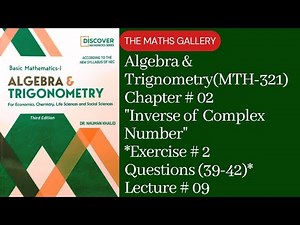 Inverse Of Complex Number... Lecture # 09