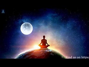 Connect to the Universe Meditation: Music to Connect With the Universe