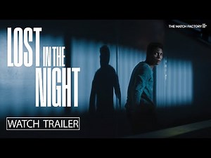 LOST IN THE NIGHT | Amat Escalante | Juan Daniel García | Ester Expósito | Bárbara Mori