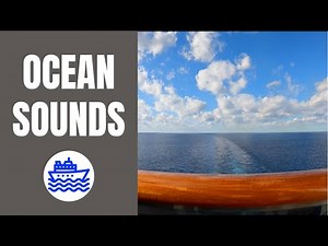 Ocean Sounds ASMR - Cruise Ship Balcony View - No Talking or Music