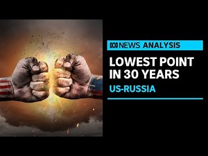 Why are US-Russia relations at rock bottom? | ABC News