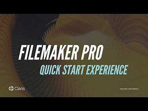 Claris FileMaker Pro Quick Start Experience - December 2020 Release