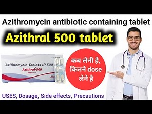 Azithral 500 mg tablet uses | Azithromycin tablets ip 500mg | Azithral 500 | Azithromycin 500 mg |