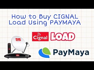 How to Load CIGNAL Using PAYMAYA | Paano Mag Load ng Cignal gamit ang Paymaya | Cignal via Paymaya