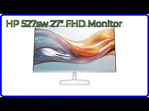 REVIEW: HP 527sw 27" FHD Monitor. ESSENTIAL details.