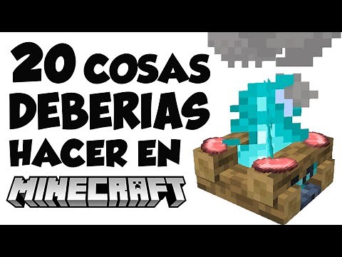 20 COSAS que DEBERÍAS EMPEZAR a HACER en MINECRAFT