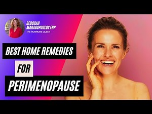 Best Natural Remedies for Perimenopause Relief in 2024! | Deborah Maragopoulos FNP