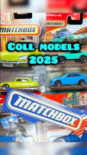 Matchbox 2025🔥New Releases! Latest Diecast Models Unboxing