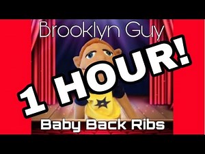 Brooklyn Guy - Baby Back Ribs (1 HOUR)