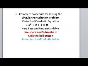 singular perturbation problem (solving perturbed quadratic equation)