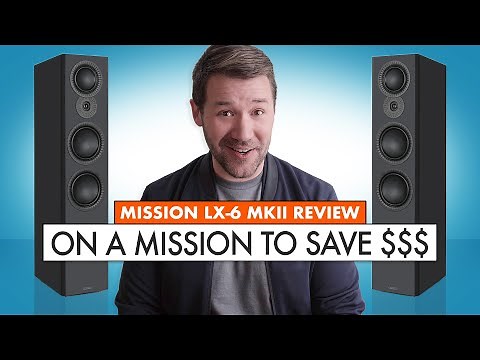 HiFi Speakers on a Budget 🔥 MISSION SPEAKERS LX-6 II Review