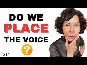 Vocal Placement, Forward Placement Singing - YES/NO?