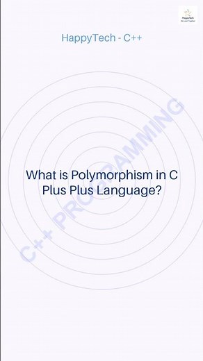Polymorphism Explained in 30 Seconds | C++ | HappyTech #computerscience #coding #csfundamentals