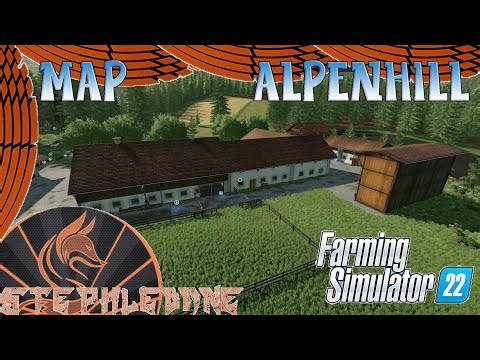 ( PC-PS4-PS5-XBOX) Farming Simulator 22 / Présentation de la Map Alpenhill by BlackpatModding
