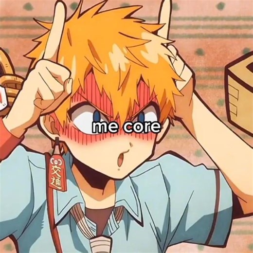 Me core:👍😅