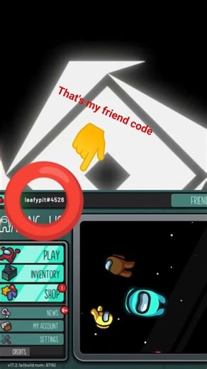 here's my among us friend code