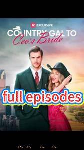Click the link to watch the FULL EPISODE now! https://reelslink.com/cps/xQT4 Title:Country Gal to CEO's Bride #ShortDrama #romance #TrendingShortDramas#fyp#CountryGaltoCEOsBride | Mia Drama
