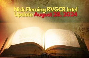 Nick Fleming RVGCR Intel Update August 28, 2024 ...