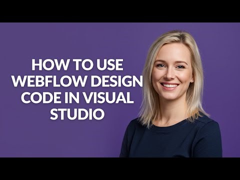 How to Use Webflow Design Code In Visual Studio - Julia'sTutorials