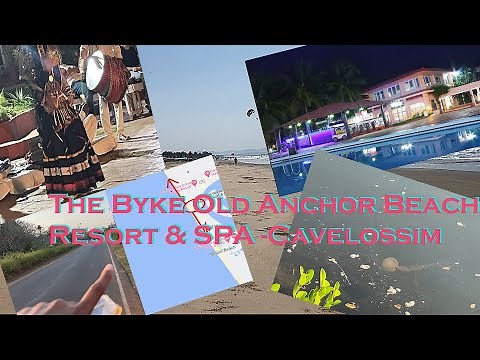 The Byke Old Anchor Beach Resort & SPA, #cavelossim | Cavelossim South Goa