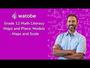 Grade 12 - Maps and Plans: Models Math Literacy (maps and scale)