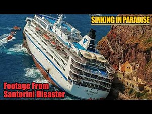 Sea Diamond: Footage of the Cruise Ship That Sank in Santorini