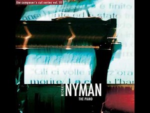 'The Heart Asks Pleasure First' by Michael Nyman