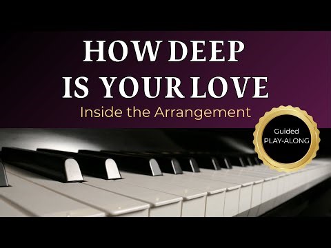 How Deep Is Your Love – Piano Tutorial (Relaxed Guided Play-Along)