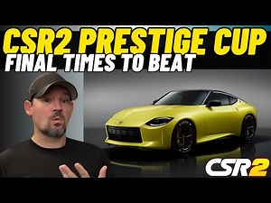 CSR2 Prestige Cup Final Times | Proto Z | CSR2 Season 235