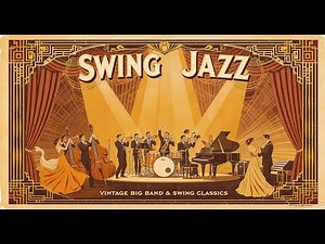 Swing Jazz 40s – Vintage Big Band & Classic Swing for Relaxing and Nostalgic Moments